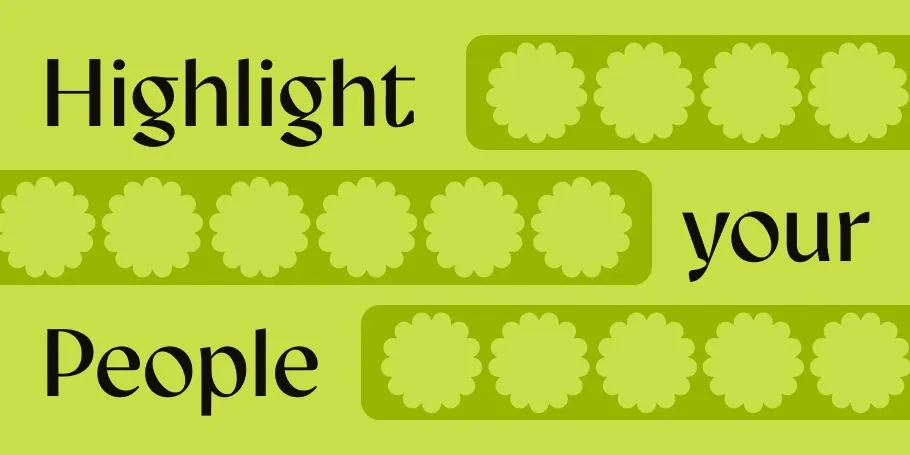Highlight your People
